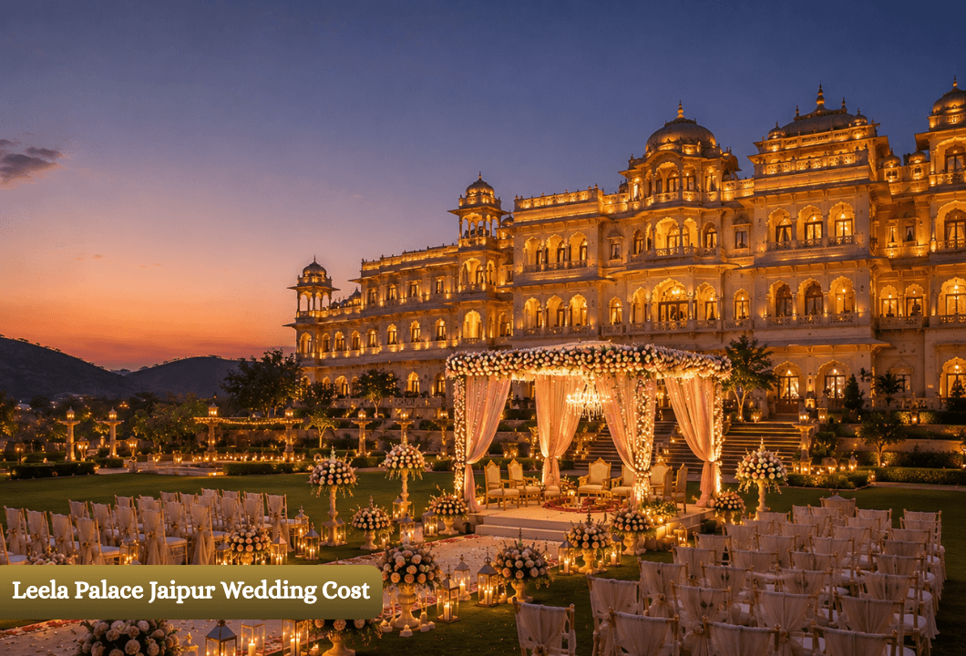 Leela Palace Jaipur Wedding Cost for 100 & 150 Guests