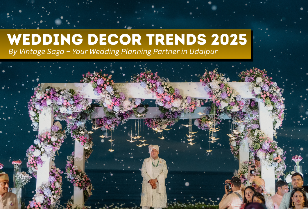Wedding Decor Trends 2025: Colours, Themes & Ideas That Will Steal Hearts